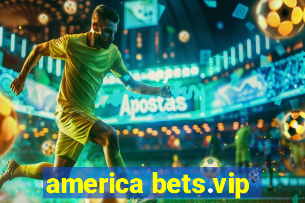 america bets.vip